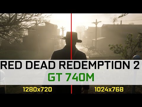 Red Dead Redemption 2 | GT 740M | i3-4010U |