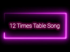 12 Times Table Song