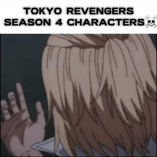 Tokyo Revengers S4 Characters ☠️#anime
