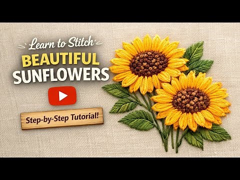Learn to Stitch Beautiful Sunflowers 🌻 | Easy Hand Embroidery TutorialBeautiful Sunflower Embroidery