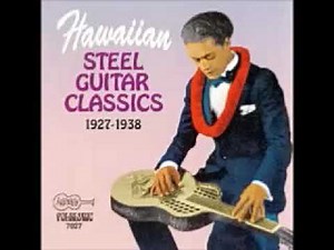 Various – Hawaiian Steel Guitar Classics 1927 – 1938 Early Pacific Folk Country Music LP Compilation