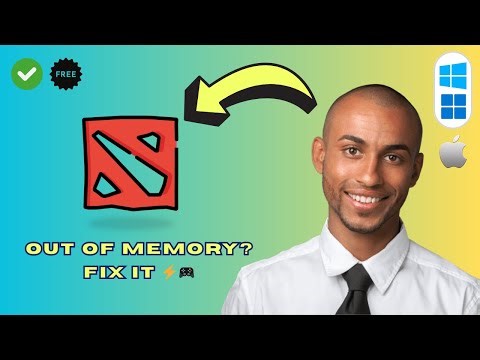 How to Fix Dota 2 Out of Memory Error (Quick & Easy 2025)