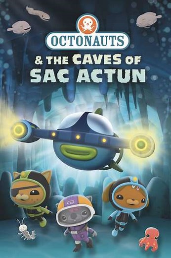 Octonauts and the Caves of Sac Actun (2020) - Movie