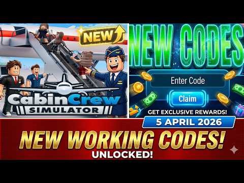 *NEW CODES April 5, 2026* [Happy Easter! UPDATE] CABIN CREW SIMULATOR ROBLOX