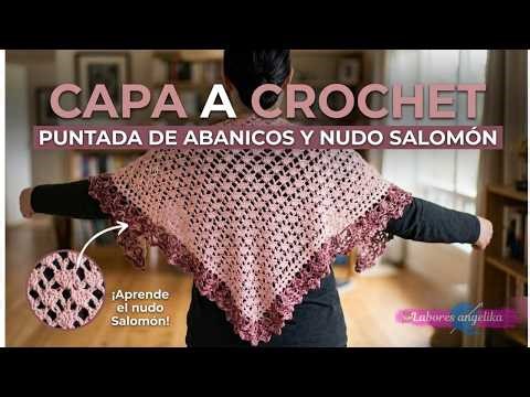 Crocheted triangular cape | Fan stitch and Solomon's knot step by step #crochet #tutorial