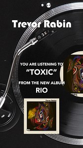 "Toxic" from the new Trevor Rabin album 'Rio' out now! Buy/Stream here: https://trevorrabin.lnk.to/RioID | Inside Out Music