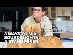 3 Ways to Mix Sourdough in a Stand Mixer