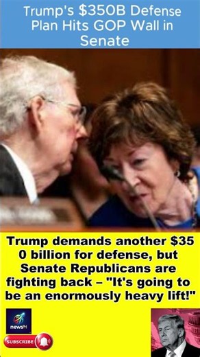 Trump's $350B Defense Plan Hits GOP Wall in Senate | #breakingnews #newsh #trump