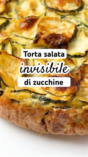 Torta di zucchine invisibile (Ricetta in descrizione)