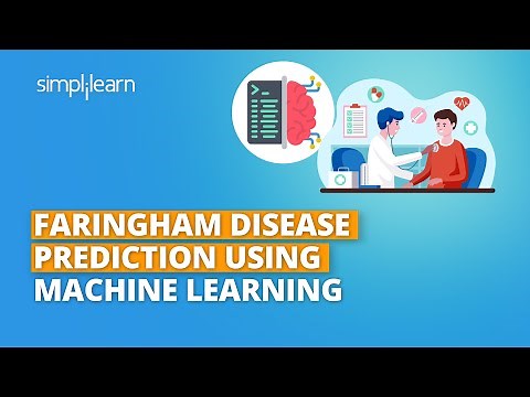 Faringham Disease Prediction Using Machine Learning | Heart Disease Prediction | Simplilearn