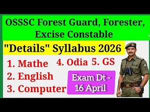 OSSSC Forest Guard / Forester / Excise Constable 2026 Detailed Syllabus | Complete Exam Pattern