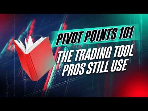 Pivot Points 101: Spot Support, Resistance & Breakouts