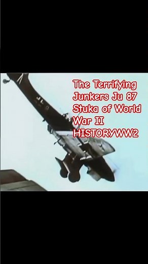 Original Video Jungker 87 Stuka Dive Bombing Attack #ww2 #historydocumentary #divebomb
