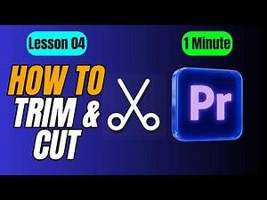 How to Trim and Cut Clips in Adobe Premiere Pro - Lesson 04 Adobe Premiere Pro Tutorial