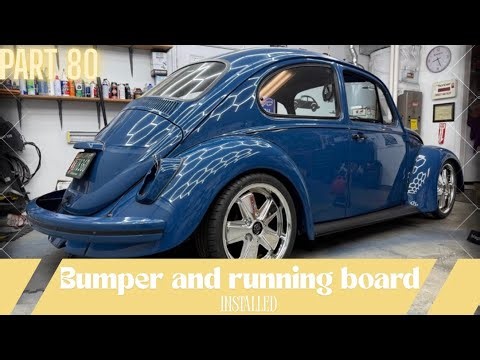 Episode 80: Big Progress—Fenders, Bumper & Running Boards Installed on my Volkswagen Beetle.