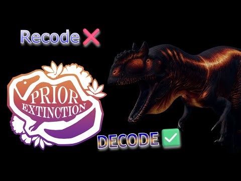 The Prior Extinction DECODE Is Here!│Prior Extinction Recode
