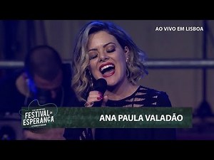 Ana Paula Valadão | Festival da Esperança | Lisboa, Portugal | 08-04-18 | Noite