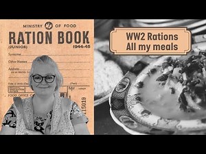 £12.84 for all my vegan meals for 1 week on UK WW2 rations.