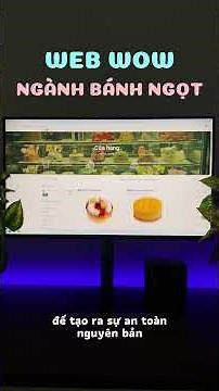 BÀN GIAO WEB WOW NGÀNH BÁNH NGỌT