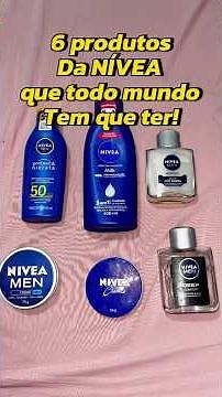 6 Produtos da NIVEA Que Você PRECISA Ter! 🧴#Nivea #Skincare #NiveaMen #Hidratante #protetorsolar