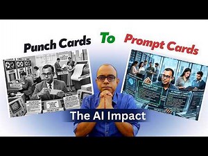 The AI Impact - Punch Cards To Prompt Cards | The journey of Programming