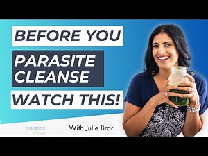 How to Start a Parasite Cleanse (The Right Way) with Julie Brar