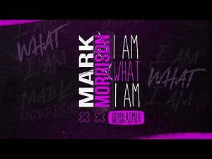 Mark Morrison - I Am What I Am (Oliver Nelson Remix) (Official Audio)