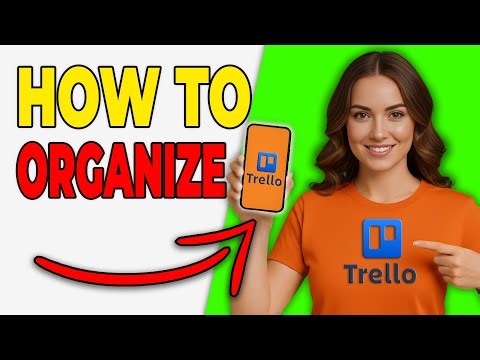 How To Organize Your Trello Workspace (Quick & Easy)