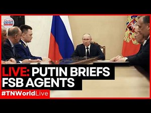 PUTIN MEETS FSB AGENTS LIVE | Addresses Top Spies On Ukraine War Anniversary | Russia-Ukraine War