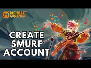 How to Create SMURF Account in Mobile Legends? 2025
