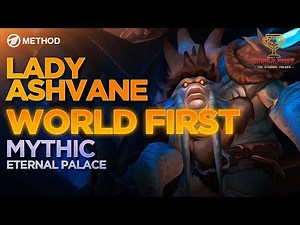 Mythic Lady Ashvane WORLD FIRST - Sco Method Tank POV The Eternal Palace