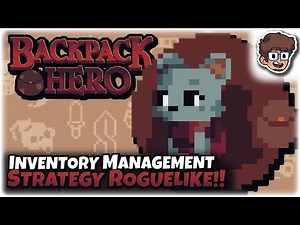 INVENTORY MANAGEMENT STRATEGY ROGUELIKE! | Backpack Hero