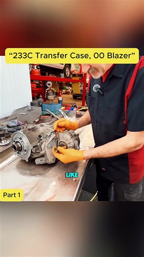 “233C Transfer Case, 00 Blazer” P1#autorepair #rebuild #engine #engineering #fyp