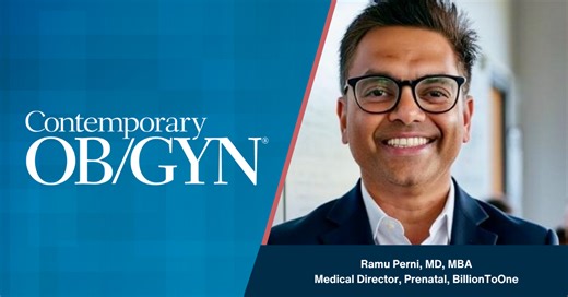 Ramu Perni, MD, MBA, explains UNITY's expanded Red Blood Cell Fetal Antigen noninvasive prenatal test | Contemporary OB/GYN