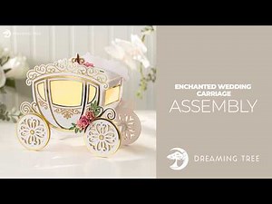 SVG File - Enchanted Wedding Carriage - Assembly Tutorial