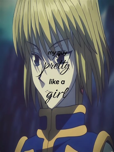 #kurapika #prettyboy #anime #hunterxhunter Ib: cybersuckzz | Kurapika Hunter X Hunter