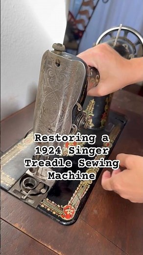 Restoring a 1924 Single Treadle Sewing Machine. Part 1