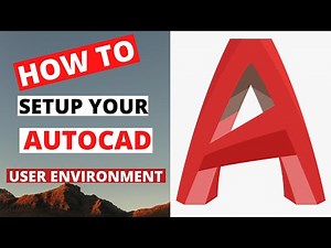 Setting up your AutoCAD work environment