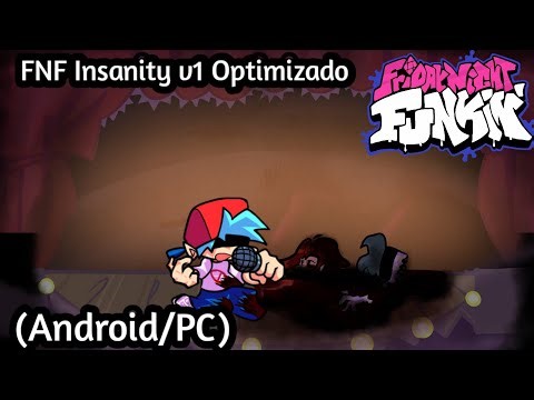 FNF Insanity v1 android zip Optimizado (7.3)