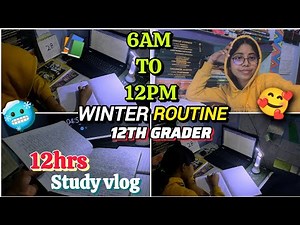 Winter Study Routine 12th Grader 🌱 Productive Day,6AM-12PM, notes,PW classes, Boards prep