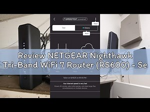 Review NETGEAR Nighthawk Tri-Band WiFi 7 Router (RS600) - Security Features, BE18000 Wireless Speed