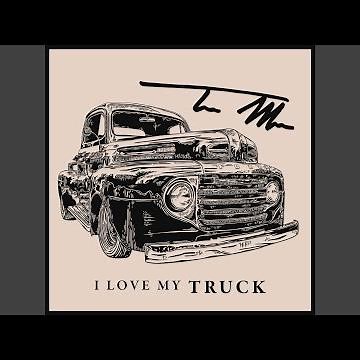 I Love My Truck