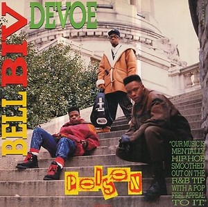 "Poison" by Bell Biv DeVoe - Song Meanings and Facts