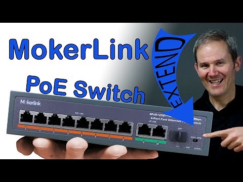 MokerLink 8 Port PoE+ Switch – The EXTEND button REALLY works!