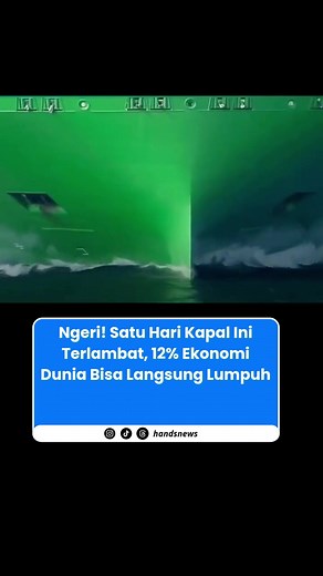 Ever Ace: Kapal Kontainer 400m yang Pengaruhi 12% Ekonomi Global