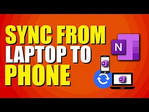 How To Sync OneNote From Laptop To Phone (Step-by-Step Method)