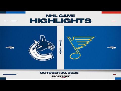 NHL Highlights | Canucks vs. Blues - October 30, 2025