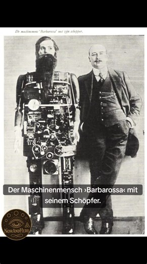 Der Maschinenmensch Barbarossa und sein Schöpfer
