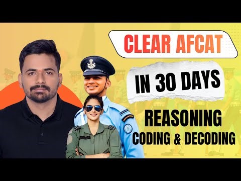 Clear AFCAT in 30 Days | Day 05 | Reasoning and Military Aptitude | Coding and Decoding |