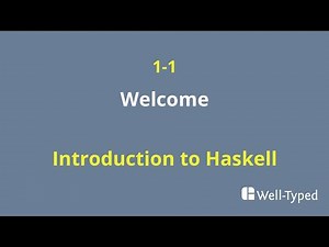 01-01 Welcome (Introduction to Haskell)